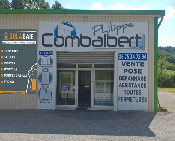 Devanture du magasin de votre installateur Combalbert Philippe, pour la pose de vos fenêtres, portes, volets et portails