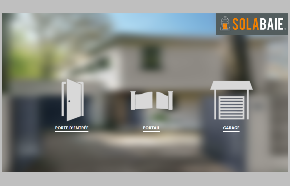 Solabaie : configurateur porte d'entrée, porte de garage et portail, pour visualiser votre projet en quelques clics